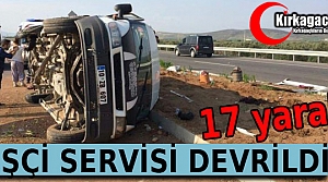 İŞÇİ SERVİSİ 17 YARALI