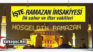 İŞTE KIRKAĞAÇ İÇİN RAMAZAN İMSAKİYESİ