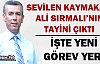 İŞTE KIRKAĞAÇ KAYMAKAMI SIRMALI’NIN YENİ GÖREV YERİ