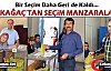 İŞTE KIRKAĞAÇ'TAN SEÇİM MANZARALARI