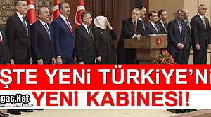 İŞTE YENİ KABİNE