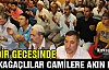 KADİR GECESİNDE KIRKAĞAÇLILAR CAMİLERE AKIN ETTİ