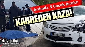 KAHREDEN KAZA 1 ÖLÜ