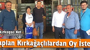 KAPLAN, KIRKAĞAÇ’TA CHP’YE OY İSTEDİ