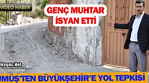 KARAALİ MUHTARINDAN BÜYÜKŞEHİR’E YOL TEPKİSİ(VİDEO)