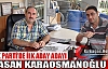 KARAOSMANOĞLU “AK PARTİ’DEN ADAY ADAYIYIM”