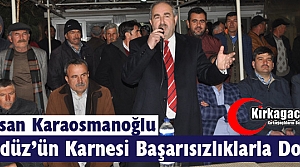 KARAOSMANOĞLU “GEDÜZ’ÜN KARNESİ BAŞARISIZLIKLARLA DOLU”