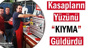 KASAPLARIN YÜZÜNÜ “KIYMA“ GÜLDÜRDÜ