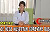 KBB DOKTORU KUŞTUTAN GÖREVİNE BAŞLADI