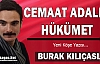 KILIÇASLAN “CEMAAT ADALET HÜKÜMET“