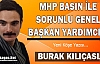 KILIÇASLAN “MHP 'BASIN İLE SORUNLU' GENEL BAŞKAN...