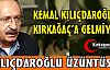 KILIÇDAROĞLU KIRKAĞAÇ'A GELMİYOR