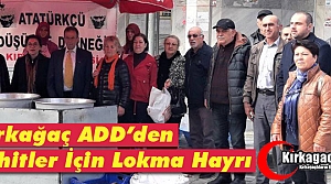 KIRKAĞAÇ ADD’DEN ŞEHİTLER İÇİN LOKMA HAYRI