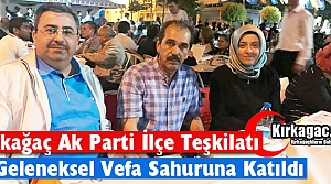 KIRKAĞAÇ AK PARTİ, “VEFA SAHURUNA” KATILDI