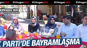 KIRKAĞAÇ AK PARTİ'DE BİLEN'Lİ BAYRAMLAŞMA