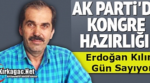 KIRKAĞAÇ AK PARTİ'DE KONGRE HAZIRLIĞI