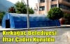 Kırkağaç Belediyesi İftar Çadırı Kuruldu