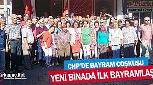 KIRKAĞAÇ CHP’DE BAYRAM COŞKUSU