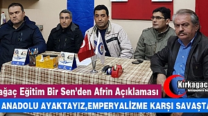 KIRKAĞAÇ EĞİTİM BİR SEN’DEN AFRİN AÇIKLAMASI...