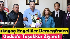 KIRKAĞAÇ ENGELLİLER DERNEĞİNDEN GEDÜZ’E TEŞEKKÜR...