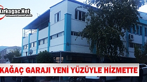 KIRKAĞAÇ GARAJI YENİ YÜZÜYLE HİZMETTE