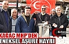 KIRKAĞAÇ MHP'DEN AŞURE HAYRI