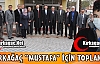 KIRKAĞAÇ “MUSTAFA“ İÇİN TOPLANDI