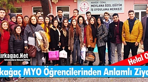 KIRKAĞAÇ MYO ÖĞRENCİLERİNDEN ANLAMLI ZİYARET