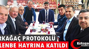 KIRKAĞAÇ PROTOKOLÜ GELENBE HAYRINA KATILDI