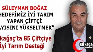 KIRKAĞAÇ TA 85 ÇİFTÇİYE İYİ TARIM DESTEĞİ