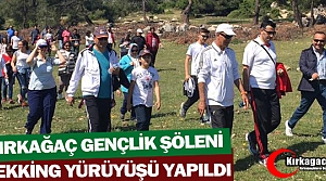 KIRKAĞAÇ TREKKİNG YÜRÜYÜŞÜ YAPILDI