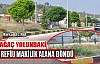 KIRKAĞAÇ YOLUNDA ORTA REFÜJ MAKİLİK ALANA DÖNDÜ