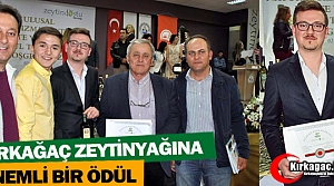 KIRKAĞAÇ ZEYTİNYAĞI'NA ÖNEMLİ BİR ÖDÜL