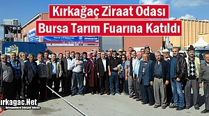 KIRKAĞAÇ ZİRAAT ODASI BURSA TARIM FUARINA KATILDI