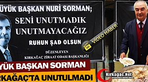 KIRKAĞAÇ ZİRAAT ODASI NURİ SORMAN’I UNUTMADI