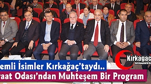 KIRKAĞAÇ ZİRAAT ODASI’NDAN MUHTEŞEM PROGRAM