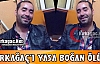 KIRKAĞAÇ'I YASA BOĞAN ÖLÜM