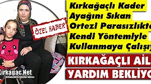 KIRKAĞAÇLI AİLE YARDIM BEKLİYOR(ÖZEL HABER)