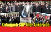 KIRKAĞAÇLI CHP'LİLER ANKARA'DA