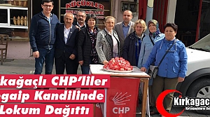 KIRKAĞAÇLI CHP'LİLER KANDİLDE LOKUM DAĞITTI