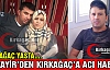 KIRKAĞAÇLI İSMAİL CEZAYİR’DE HAYATINI KAYBETTİ