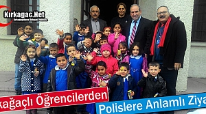 KIRKAĞAÇLI ÖĞRENCİLERDEN POLİSLERE ANLAMLI ZİYARET