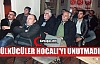 KIRKAĞAÇLI ÜLKÜCÜLER HOCALI’YI UNUTMADI