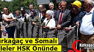 KIRKAĞAÇLI ve SOMALI AİLELER HSK ÖNÜNDE