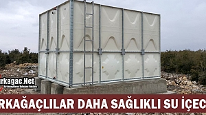 KIRKAĞAÇLILAR DAHA SAĞLIKLI SU İÇECEK