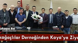 KIRKAĞAÇ'LILAR DERNEĞİ'NDEN KAYA'YA ZİYARET