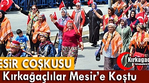 KIRKAĞAÇLILAR MESİR'E KOŞTU