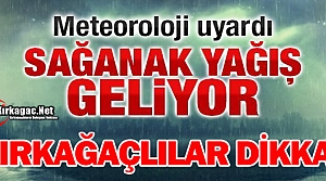 KIRKAĞAÇLILAR ŞEMSİYESİZ DIŞARI ÇIKMAYIN