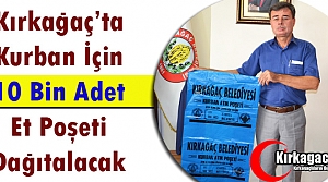 KIRKAĞAÇ’TA 10 BİN ATIK POŞETİ DAĞITILACAK