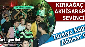 KIRKAĞAÇ’TA “AKHİSARSPOR” SEVİNCİ